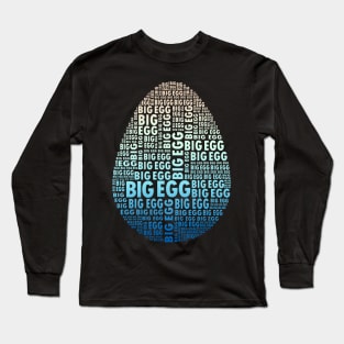 Big Egg Long Sleeve T-Shirt